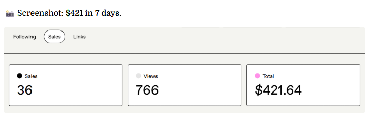 Screenshot: $421 in 7 days